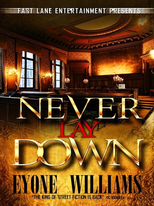 Title details for Never Lay Down by Eyone Williams - Wait list